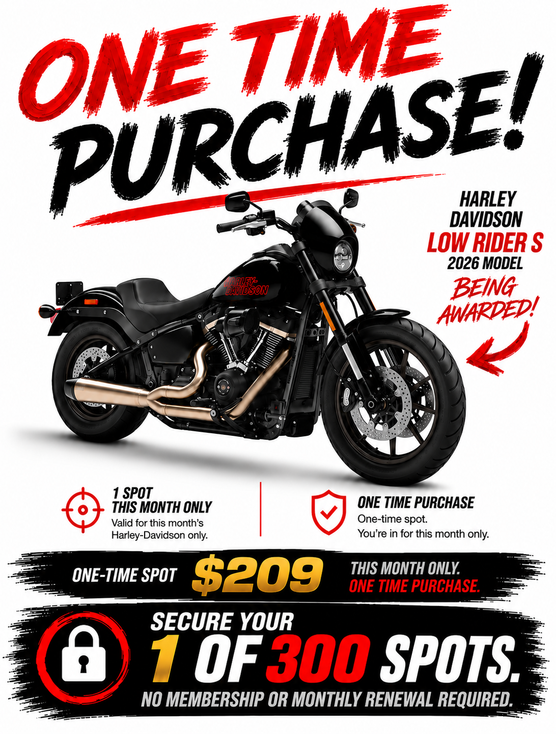AUSTMOTO | INDIVIDUAL PURCHASE 300 CLUB OFFER- 2026 HARLEY DAVIDSON LOW RIDER S . 1 in 300 chance.