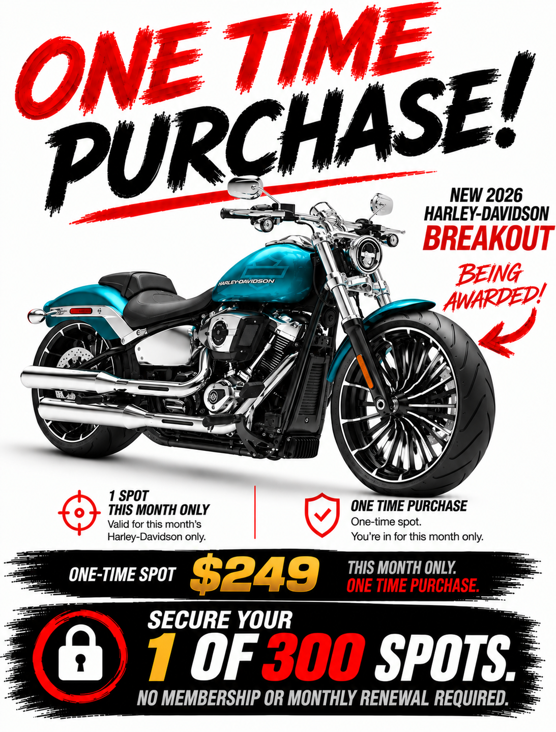 AUSTMOTO | INDIVIDUAL PURCHASE RIDER ACCESS - 2026 HARLEY DAVIDSON BREAKOUT . 1 in 300 chance.